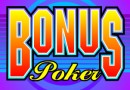   - Bonus Poker